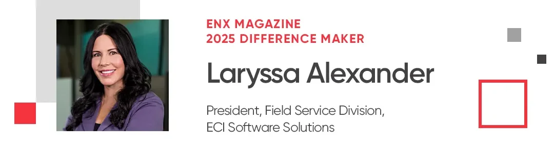 Laryssa Alexander Honored As ENX Magazine 2025 Difference Maker